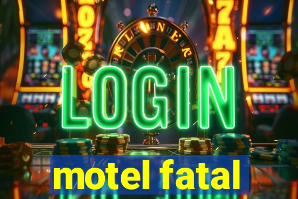 motel fatal